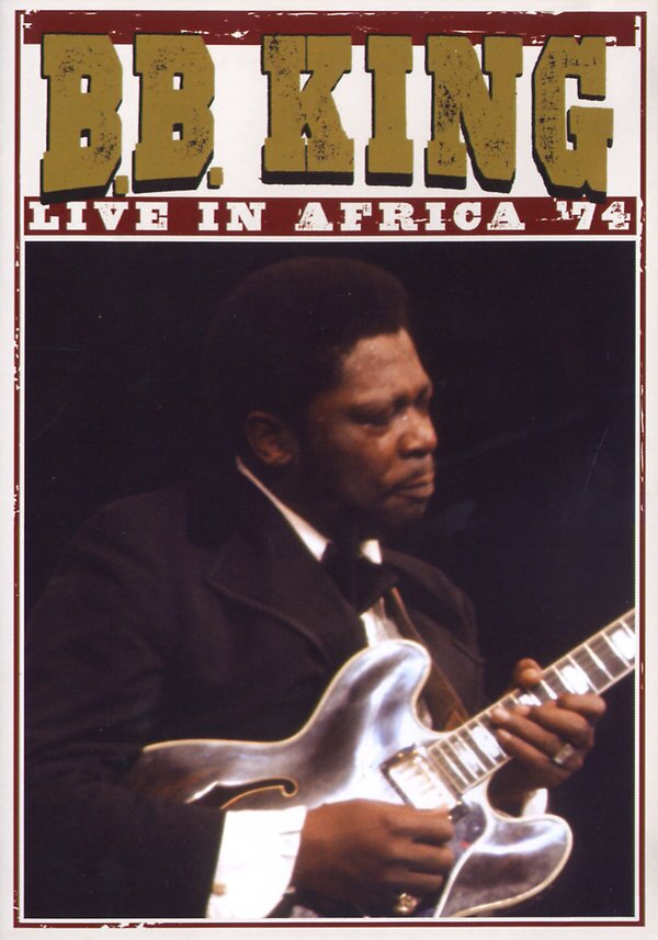 B.B. King - Live in Africa 1974