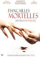 Fiançailles mortelles (2006)