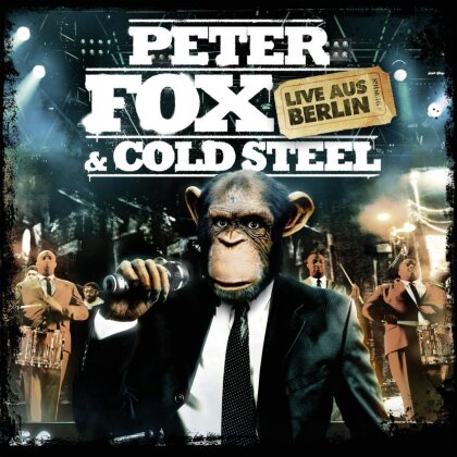 Fox Peter & Cold Steel - Live aus Berlin (DVD + CD)