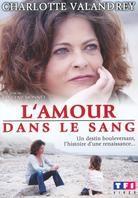 L'amour dans le sang