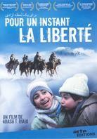 Pour un instant la liberté