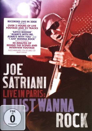 Joe Satriani - Live in Paris: I just wanna rock