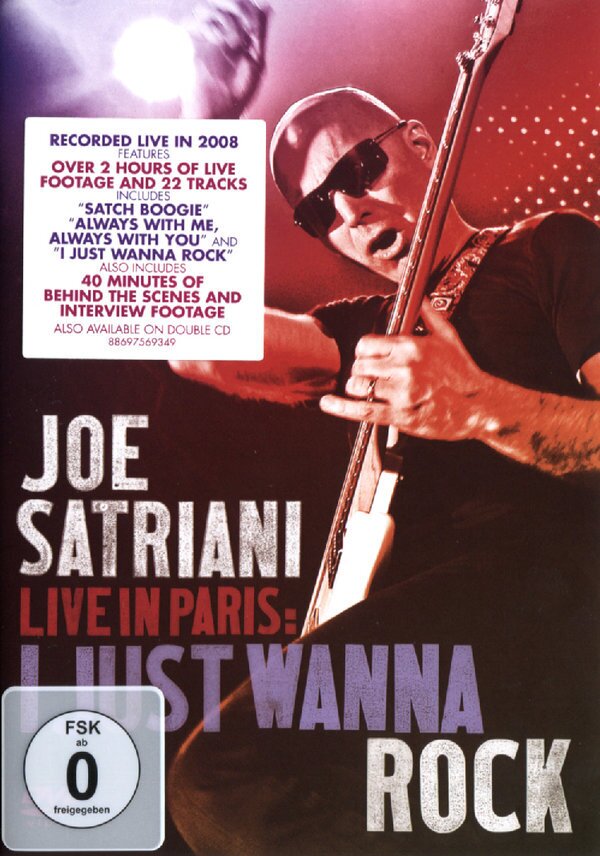 Joe Satriani - Live in Paris: I just wanna rock