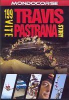 199 Vite - La Storia di Travis Pastrana - 199 Lives - The Travis Pastrana Story