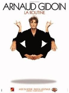 Arnaud Gidoin - La routine