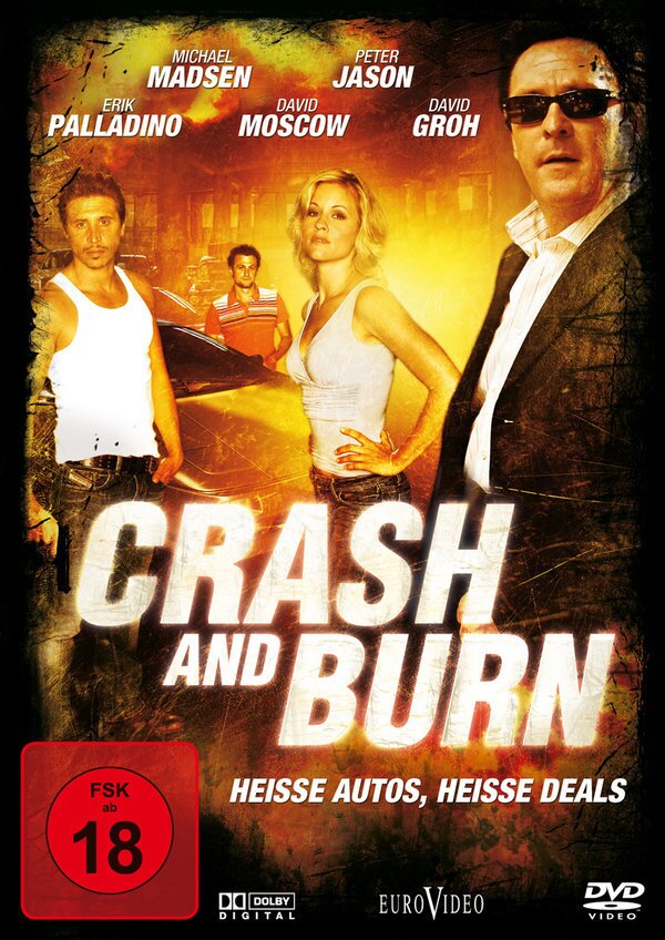 Crash and Burn - Heisse Autos, heisse Deals (2007)