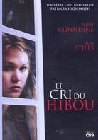 Le cri du hibou - The cry of the owl (2009)
