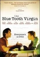 The Blue Tooth Virgin