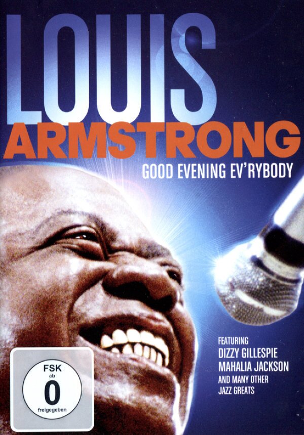 Louis Armstrong - Good Evening Ev'rybody
