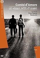 Comizi d'amore & Les oiseaux, petits et grands - Comizi d'amore & Uccellacci e uccellini