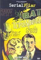 The bat whispers (1930) s/w