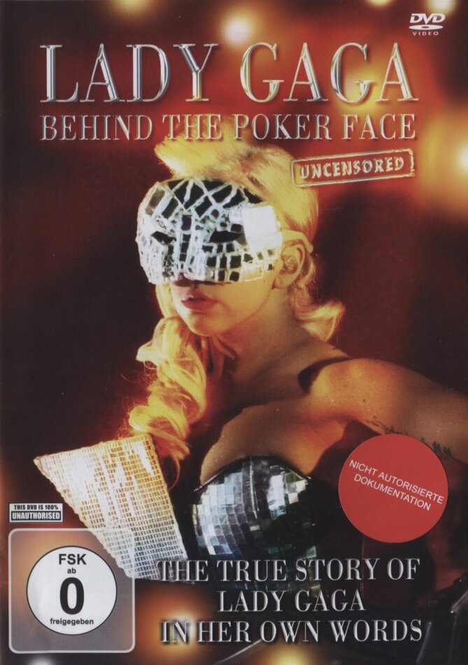 Lady Gaga - Behind the Pokerface - Uncensored