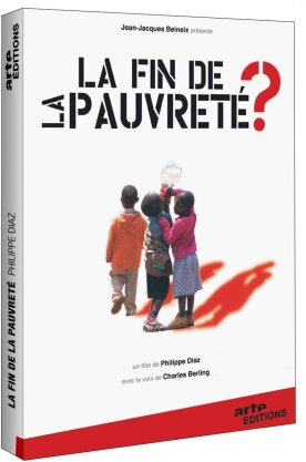 La fin de la pauvret&eacute; ? (Arte &Eacute;ditions)