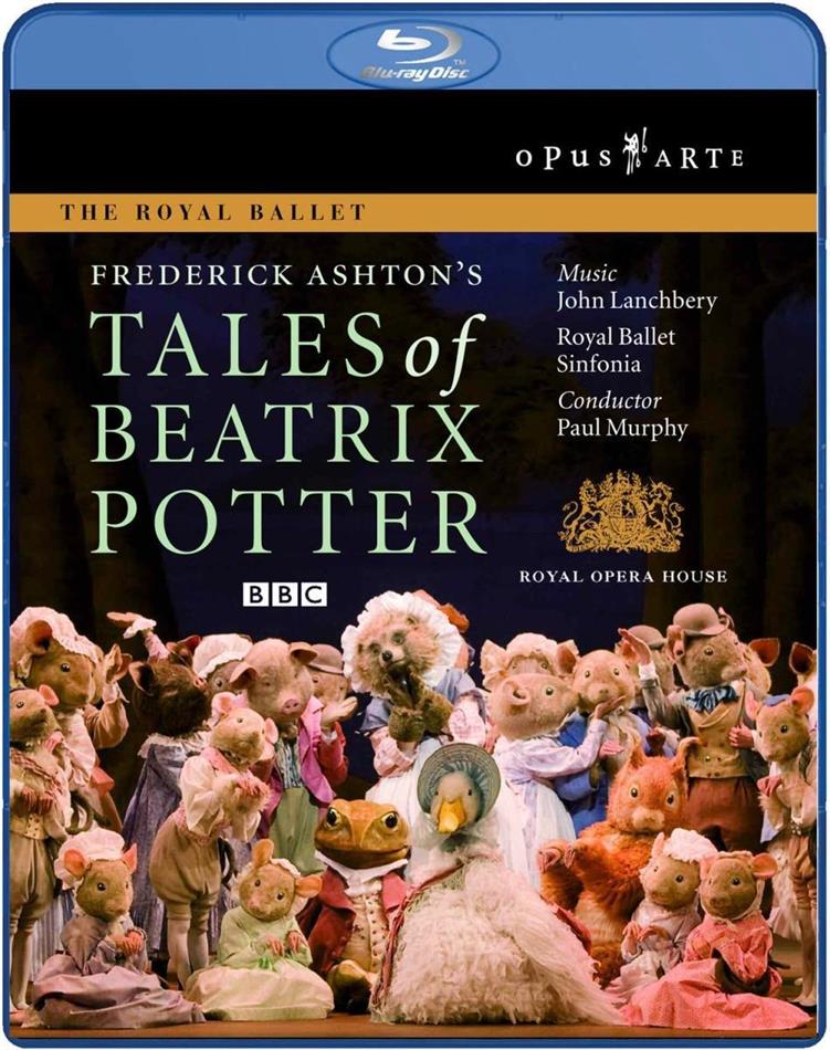 Royal Ballet, Orchestra of the Royal Opera House, Paul Murphy & Frederick Ashton - Lanchbery - Tales of Beatrix Potter Opus Arte, BBC