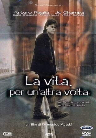 La vita, per un'altra volta (1999)