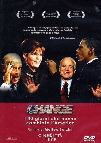 Change: Obama-McCain - I 40 giorni che hanno cambiato l'America