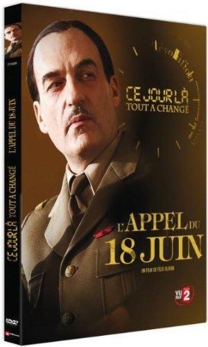 Ce jour là tout a changé - L'appel du 18 juin (2010)