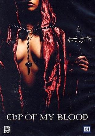 Cup of my blood (2005)