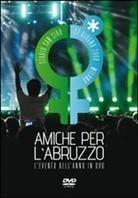 Various Artists - Amiche per l'Abruzzo (2 DVD)