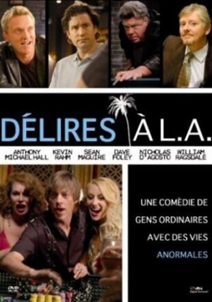 Délire à Los Angeles (2007)