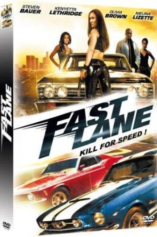 Fast Lane - Kill for Speed! (2009)