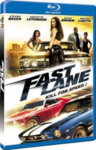 Fast Lane - Kill for Speed! (2009)