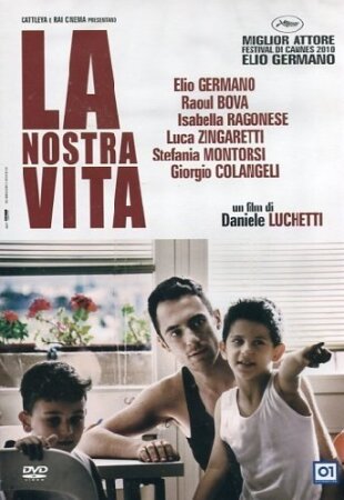 La nostra vita (2010)