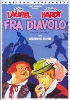 Fra Diavolo - Stanlio & Ollio (1933)