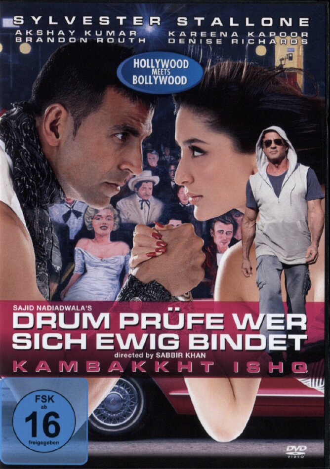 Drum prüfe wer sich ewig bindet - Kambakkht Ishq (2009) Neuauflage
