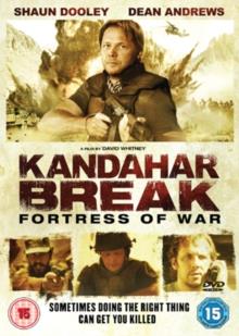 Kandahar Break - Fortress of War (2009)