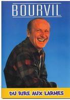 Bourvil - Du Rire aux Larmes