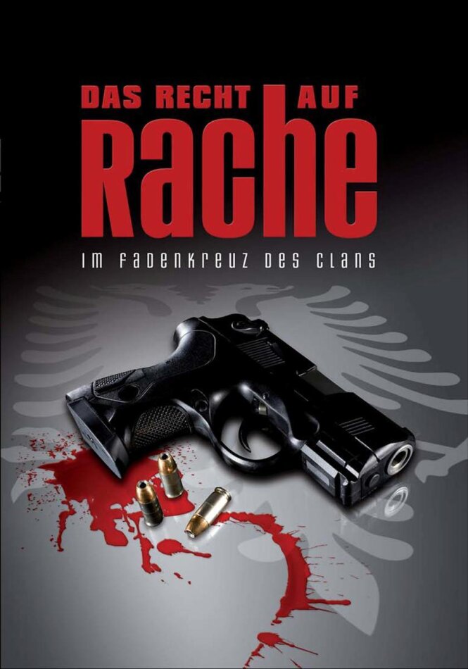 Das Recht auf Rache - Im Fadenkreuz des Clans - Dossier K.