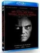 My son, my son, what have ye done?