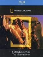 National Geographic - Stonehenge - Tra vita e morte