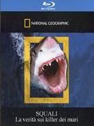 National Geographic - Squali - La verità sui killer dei mari (2006)