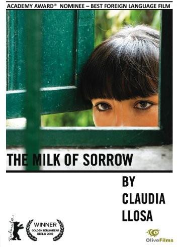 The Milk of Sorrow (2009)