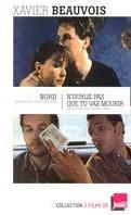 Nord / N'oublie pas que tu vas mourir 2 DVDs