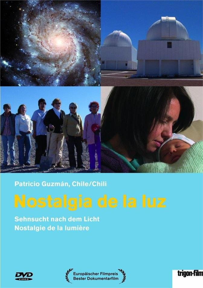 Nostalgia de la luz - Nostalgie de la lumière (2010) Trigon-Film