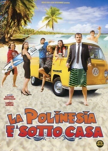 La Polinesia è sotto casa (2010)