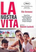 La nostra vita (2010)