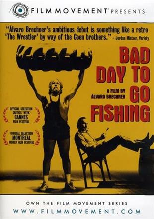 Bad Day to Go Fishing (2009)