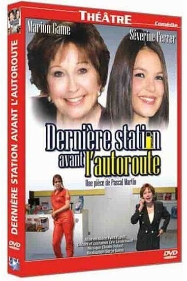 Dernière station avant l'autoroute (2010)