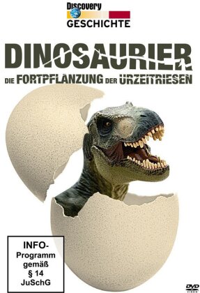 Dinosaurier - Die Fortpflanzung der Urzeitriesen - Discovery Geschichte