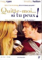 Quitte-moi... si tu peux! (2009)