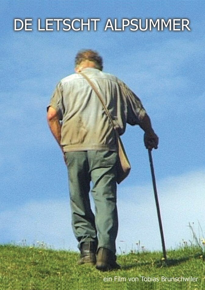 De letscht Alpsummer