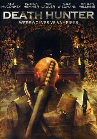 Death Hunter: Werewolves vs. Vampires (2010)