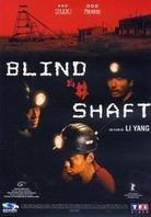 Blind Shaft (2003)