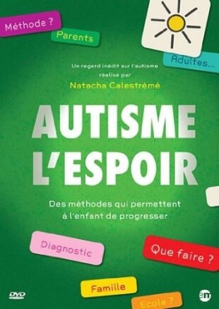 Autisme l'espoir