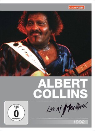 Albert Collins - Live at Montreux 1992 (Kulturspiegel)
