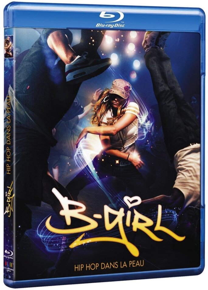 B-Girl - Hip Hop dans la peau (2009)